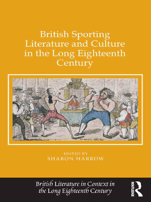 cover image of British Sporting Literature and Culture in the Long Eighteenth Century